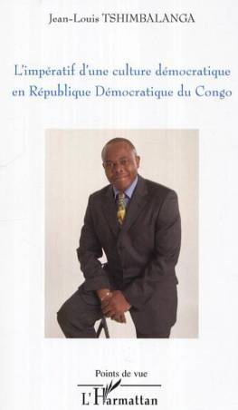 L&#039;impératif d&#039;une culture démocratique en République Démocratique du Congo