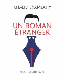 Un roman étranger de Khalid Lyamlahy