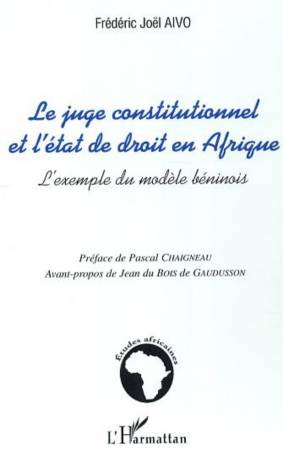 Le juge constitutionnel et l'état de droit en Afrique
