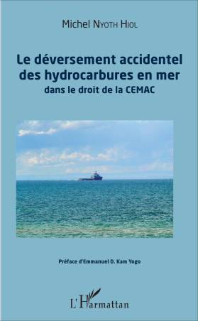 Déversement accidentel des hydrocarbures en mer (Le)