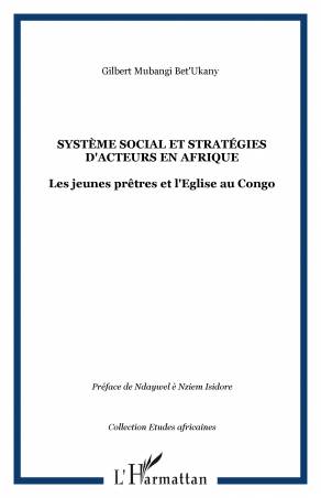 Système social et stratégies d'acteurs en Afrique