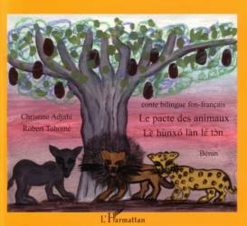 Le pacte des animaux de Christine Adjahi-Gnimagnon