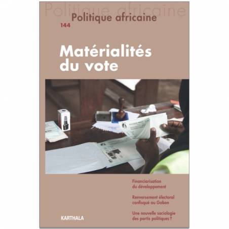 Politique africaine n°144 : la matérialité du vote