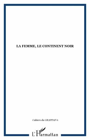 La femme, le continent noir