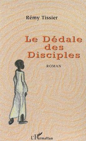 Le dédale des disciples