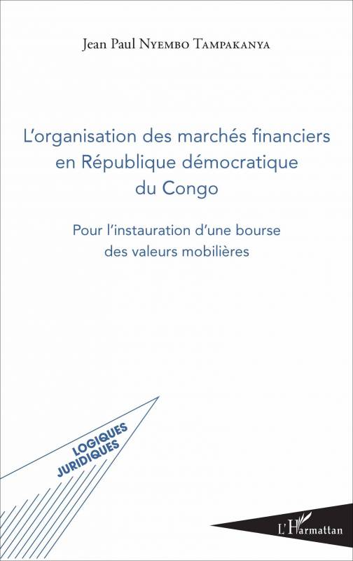 L'organisation des marchés financiers en République démocratique du Congo