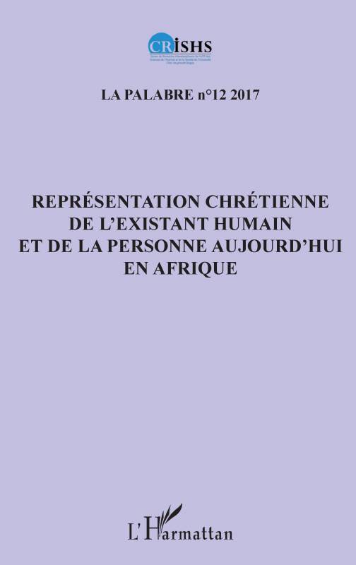 Représentation chrétienne de l'existant humain et de la personne aujourd'hui en Afrique de Jean Patrice Ake