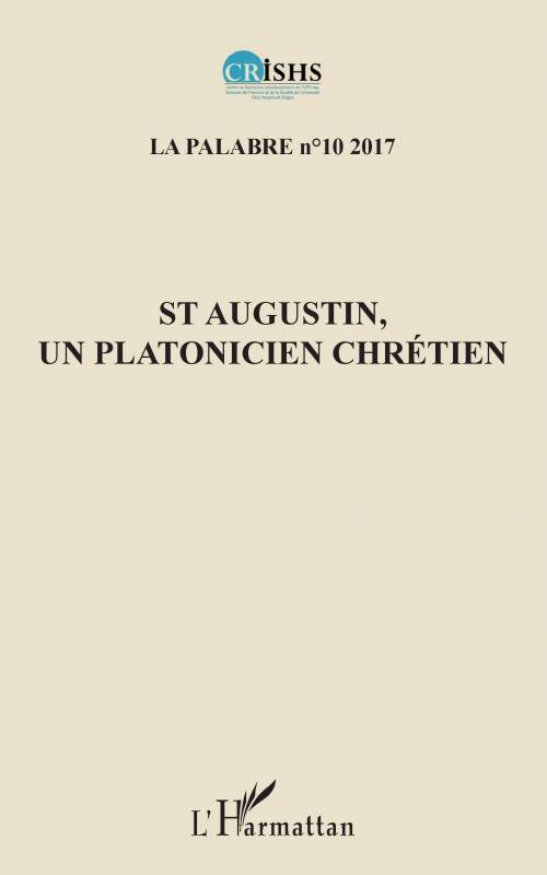 St Augustin, un platonicien chrétien de Jean Patrice Ake