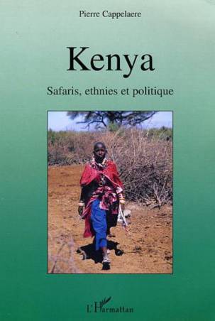 Kenya Safaris, ethnies et politique