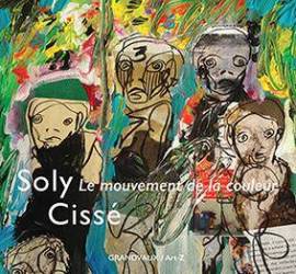 Soly Cissé - Le mouvement de la couleur