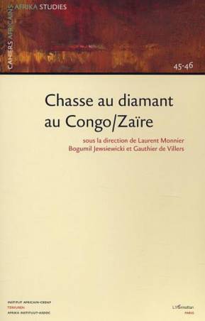 CHASSE AU DIAMANT AU CONGO/ZAÏRE (n° 45-46)