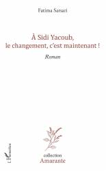 A Sidi yacoub, le changement , c'est maintenant !