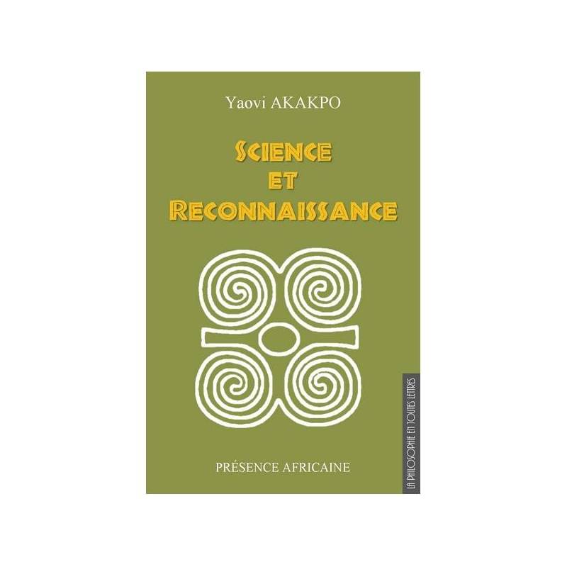 Science et reconnaissance de Yaovi Akakpo
