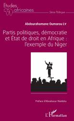 Partis politiques, démocratie et État de droit en Afrique :