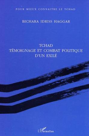 Tchad témoignage et combat politique d&#039;un exilé