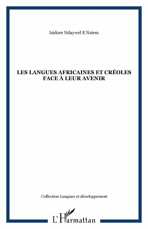 Les langues africaines et créoles face à leur avenir