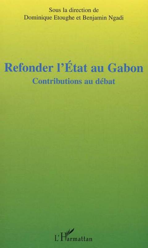 Refonder l'Etat au Gabon