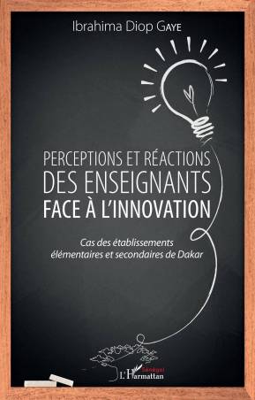 Perceptions et réactions des enseignants face à l'innovation