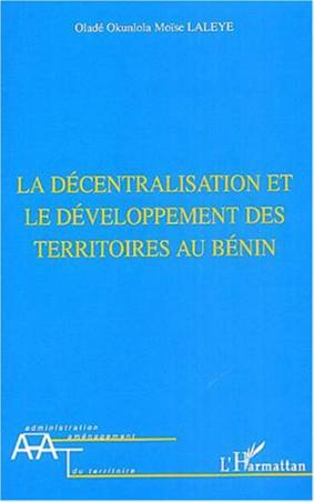 La décentralisation et le développement des territoires au Bénin