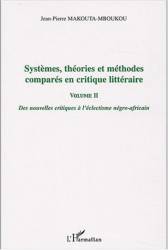 Systèmes, théories et méthodes comparés en critique littéraire