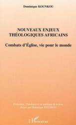 Nouveaux enjeux théologiques africains