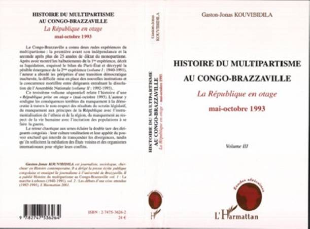 Histoire du multipartisme au Congo-Brazzaville - La République en otage (mai-octobre 1993)