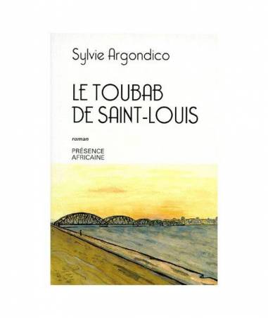 Le toubab de Saint-Louis de Sylvie Argondico