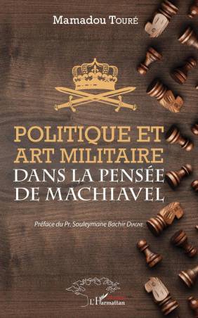 Politique et art militaire dans la pensée de Machiavel