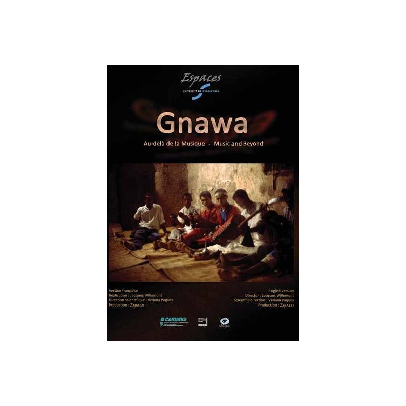 Gnawa - Au-delà de la musique de Jacques Willemont