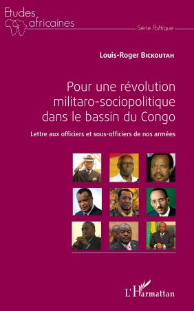 Pour une révolution militaro-sociopolitique dans le bassin du Congo