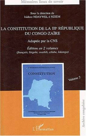 LA CONSTITUTION DE LA IIIème RÉPUBLIQUE DU CONGO-ZAÏRE