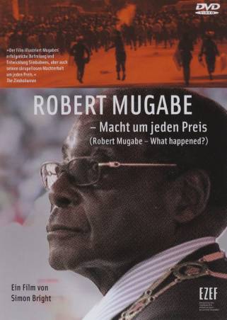 Robert Mugabe... what happened ? de Simon Bright