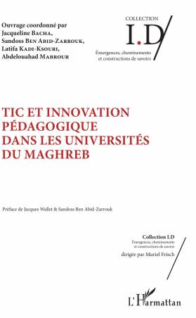 TIC et innovation pédagogique dans les universités du Maghreb