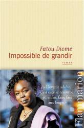 Impossible de grandir de Fatou Diome