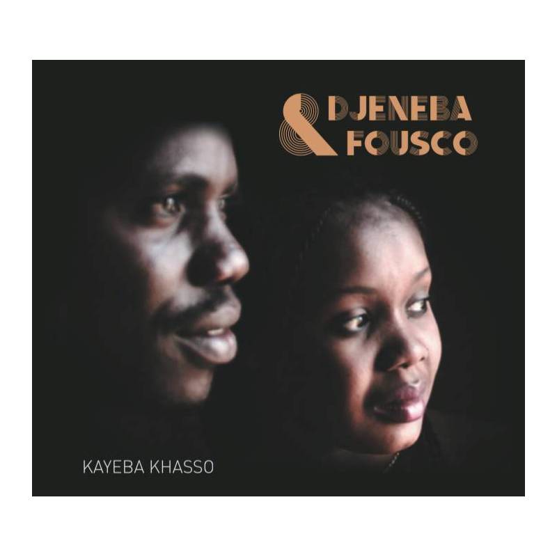 Djénéba & Fousco - Kayeba Khasso