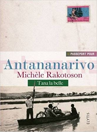 Passeport pour Antananarivo de Michèle Rakotoson
