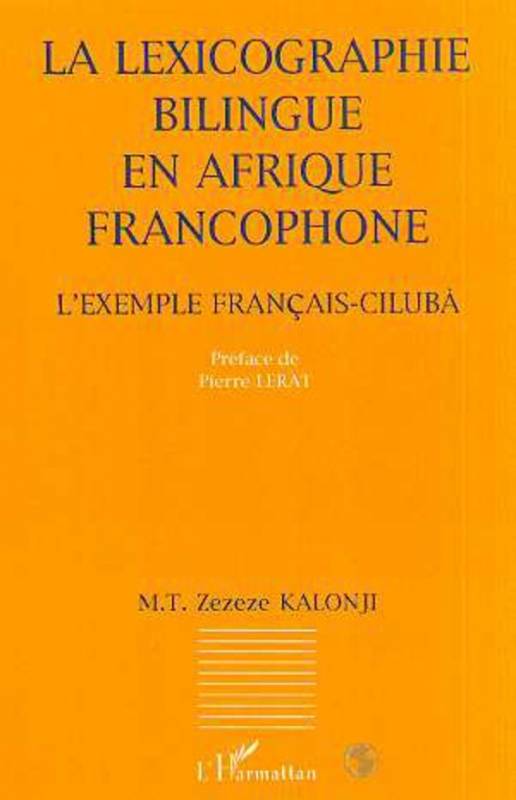 La lexicographie bilingue en Afrique francophone