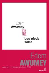 Les pieds sales de Edem Awumey