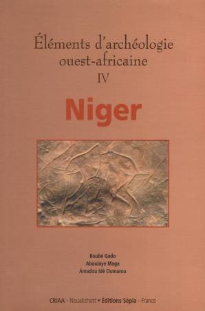 ÉLÉMENTS D'ARCHÉOLOGIE OUEST-AFRICAINE IV