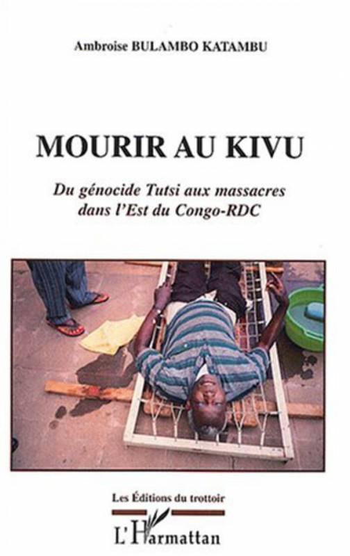 MOURIR AU KIVU
