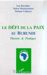 LE DEFI DE LA PAIX AU BURUNDI