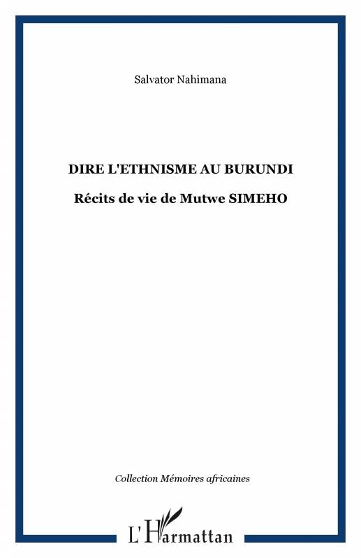 DIRE L'ETHNISME AU BURUNDI