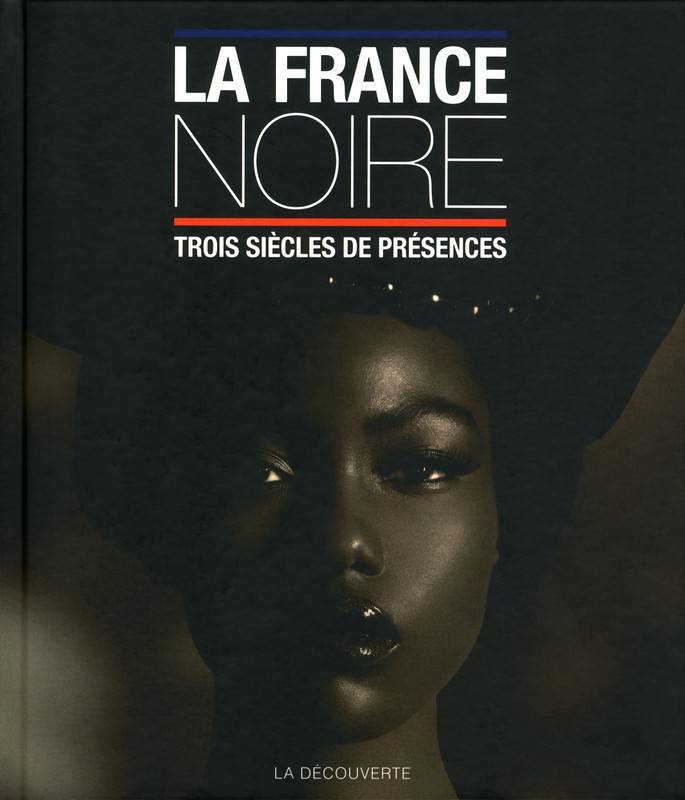 La France noire de Pascal Blanchard