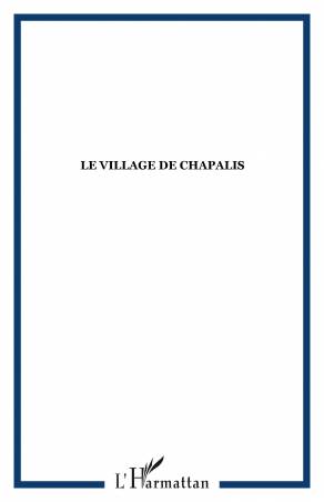 Le village Chapalis
