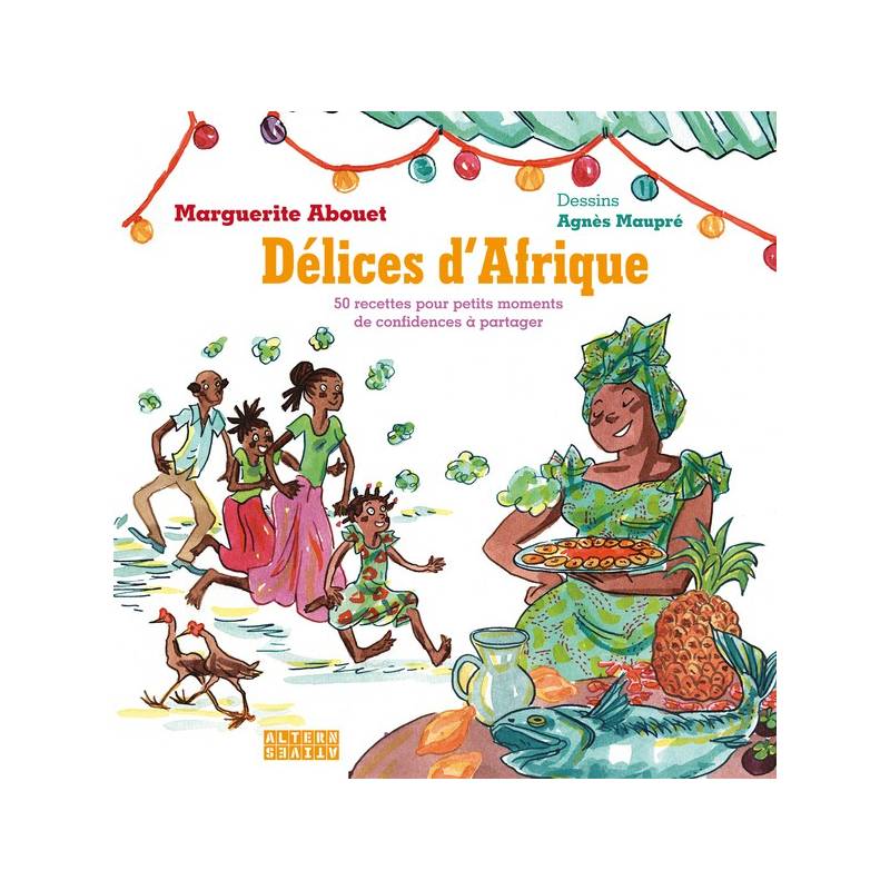 Délices d'Afrique de Marguerite Abouet Délices d'Afrique de Marguerite Abouet