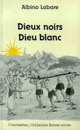 Dieux Noirs Dieux Blancs