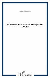 LE ROMAN FÉMININ EN AFRIQUE DE L'OUES