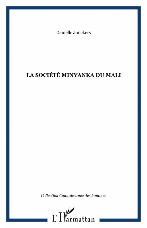 La société Minyanka du Mali