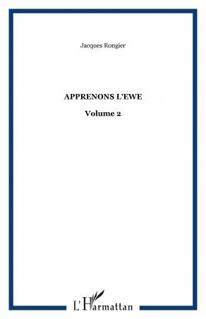 Apprenons l&#039;ewe. Volume 2