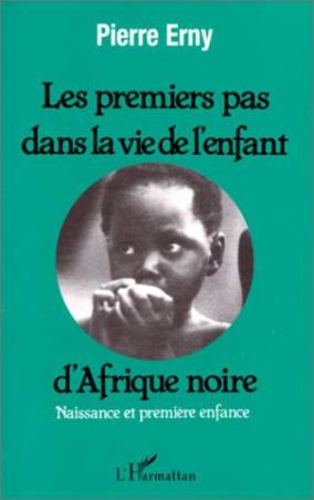 Les premiers pas dans la vie d'un enfant d'Afrique Noire